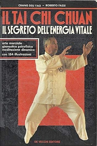9788841213599-Tai chi chuan. Il segreto dell'energia vitale.