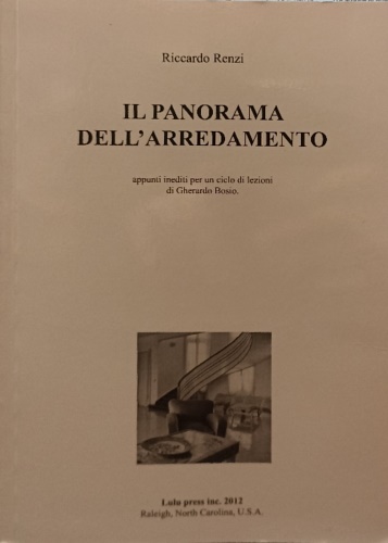 9781291198898-Il panorama dell'arredamento. Appunti inediti per un ciclo di lezioni di Gherard