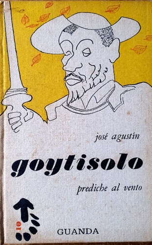 Goytisolo, Prediche al vento.