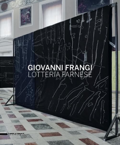 9788836632381-Giovanni Frangi. Lotteria Farnese.