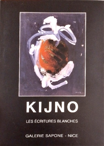 Kijno. Les écritures blanches.