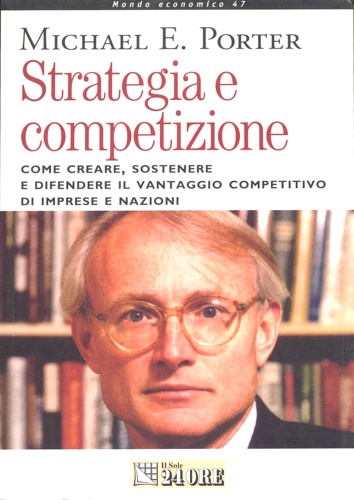 9788871879819-Strategia e competizione. Come creare, sostenere e difendere il vantaggio compet