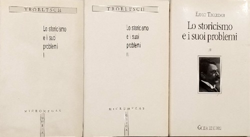 Lo storicismo e i suoi problemi.