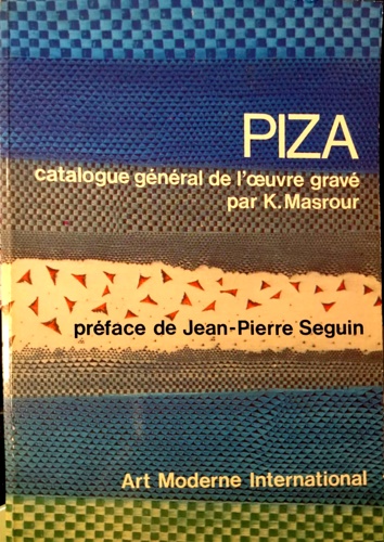 Piza :catalogue ge´ne´ral de l'oeuvre grave´.
