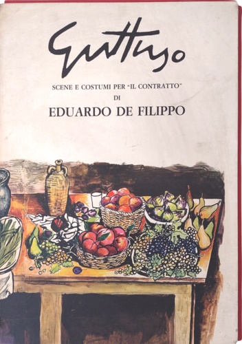 Guttuso Scene e Costumi per “Il Contratto” di Eduardo De Filippo .