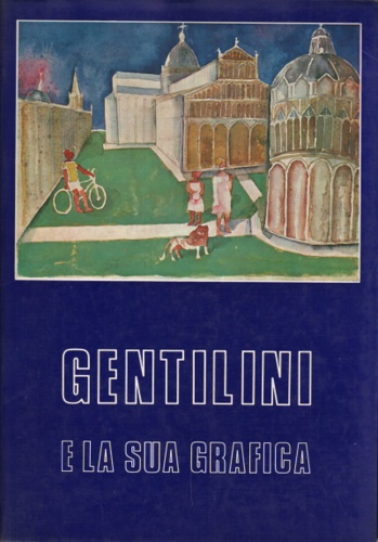 Gentilini e la sua grafica. tempere e acquerelli.