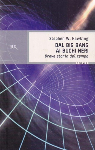 9788817258739-Dal big bang ai buchi neri.