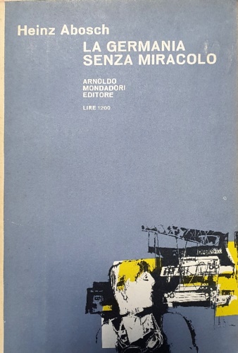 La Germania senza miracolo.