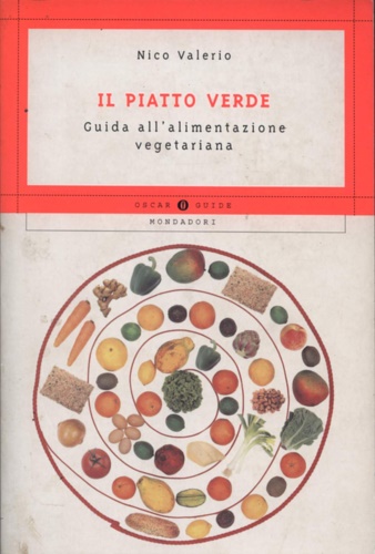 9788804494409-Il piatto verde. Guida all'alimentazione vegetariana.