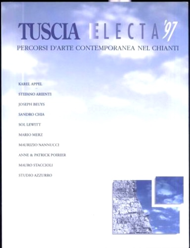 9788877570796-Tuscia Electa 1997. Percorsi d'arte contemporanea nel Chianti.
