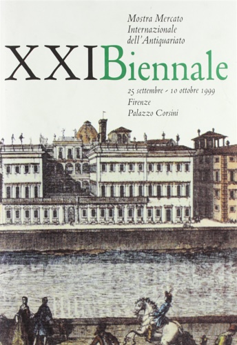 9788842209201-Ventunesima Biennale di Firenze. Mostra Mercato Internazionale di Antiquariato.