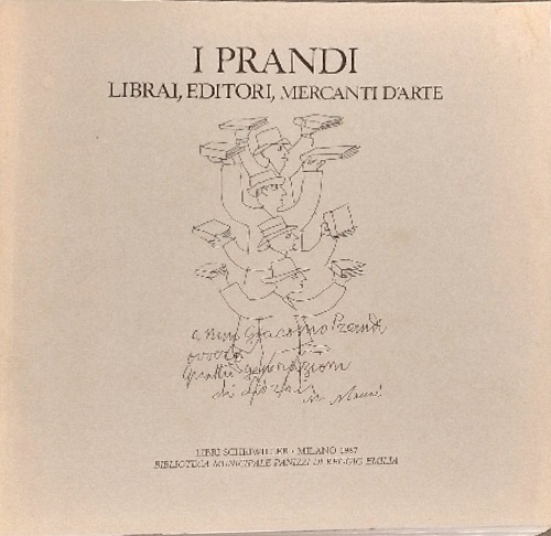 I Prandi. Librai, editori, mercanti d'arte.