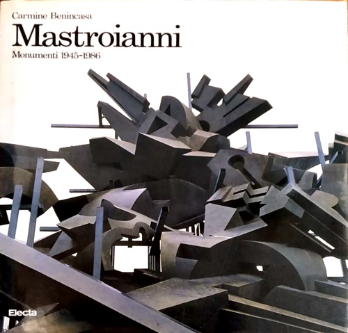 Mastroianni monumenti 1945-1986.