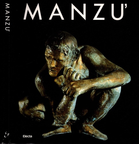 9788843527472-Manzù. Mostra antologica.