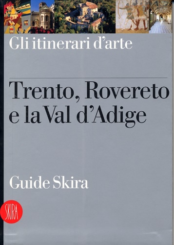 9788884913326-Trento, Rovereto e la Val D'Adige.