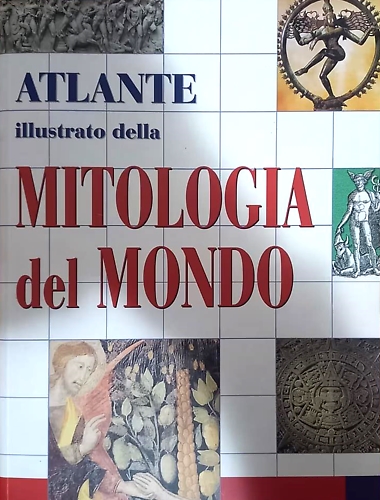 9788844024130-Atlante illustrato della mitologia del mondo.