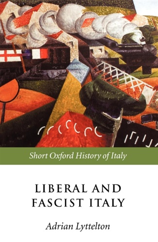 9780198731986-Liberal and Fascist Italy: 1900-1945.