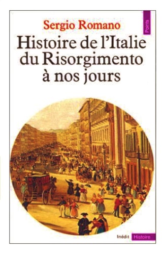 Histoire de l'italie du Risorgimento a nos jours.