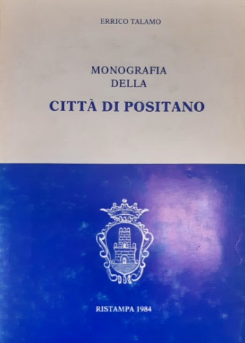 Monografia della città di Positano.