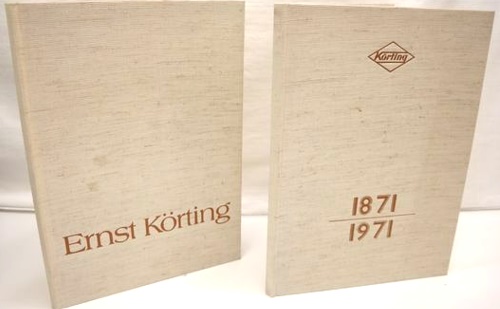 Körting (2 Bände) Ernst Körting : 1842 - 1921.