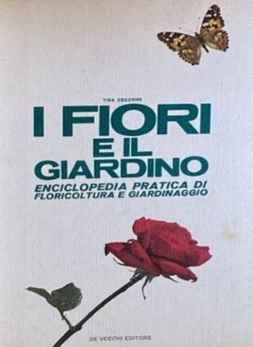 I Fiori e il giardino.