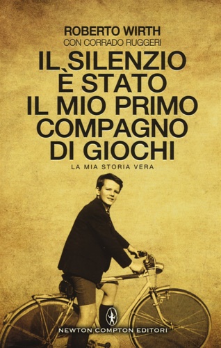 9788854174658-Il silenzio è stato il mio primo compagno di giochi. La mia storia vera.