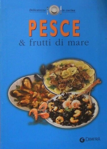 9788844025984-Pesce e frutti di mare.