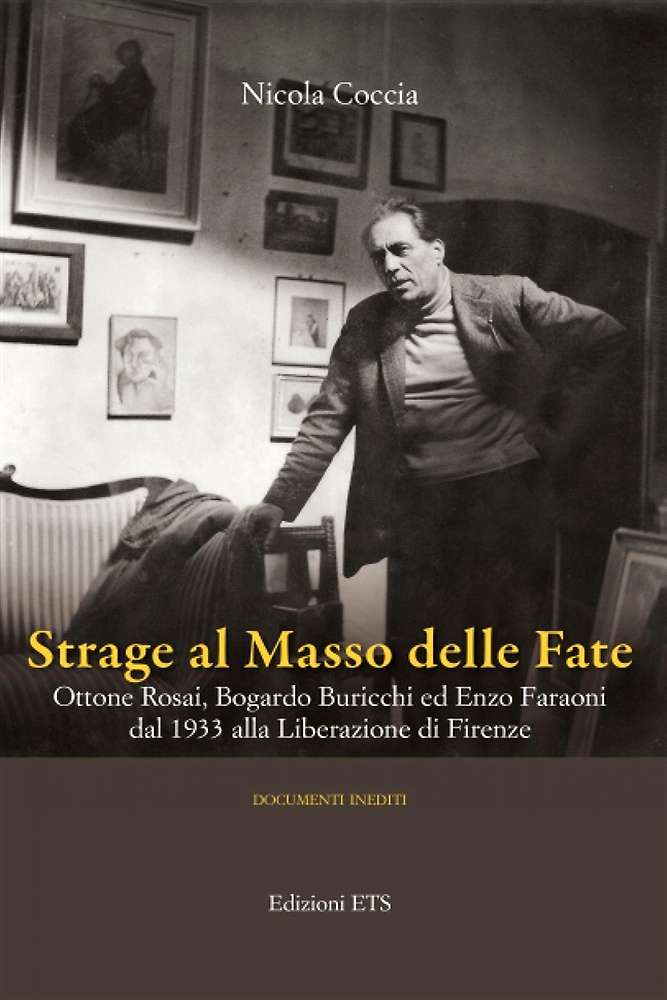9788846761507-Strage al masso delle fate. Ottone Rosai, Bogardo Buricchi.