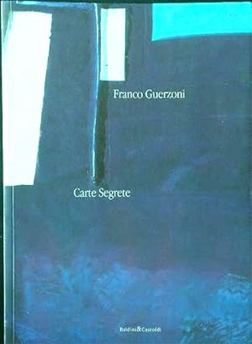 9788880897781-Franco Guerzoni. Carte segrete.