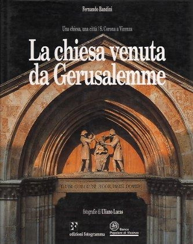 La chiesa venuta da Gerusalemme.