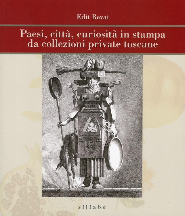 9788883476464-Paesi, città, curiosità in stampa da collezioni private toscane.
