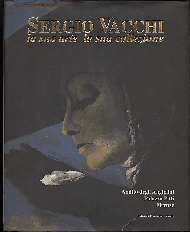 Sergio Vacchi. La sua arte la sua collezione.