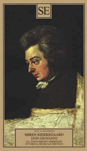 9788867234776-Don Giovanni. Gli stadi erotici immediati, ovvero il musicale erotico.