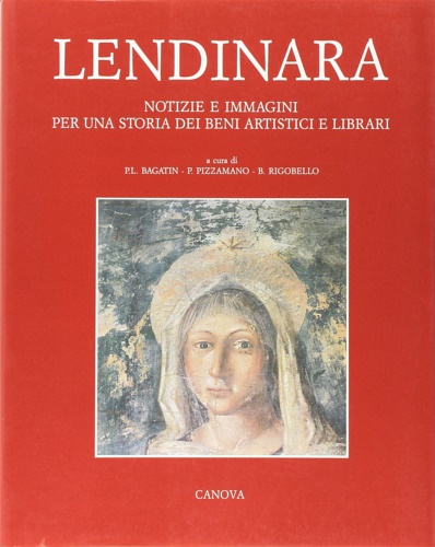 9788885066861-Lendinara. Notizie e immagini per una storia dei beni artistici e librari.