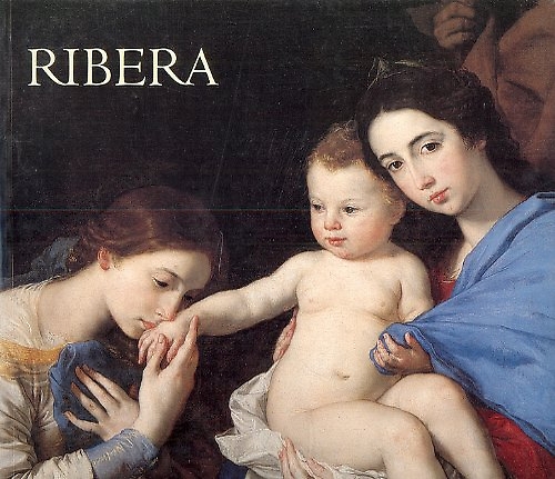 9780870996481-Ribera - Jusepe de Ribera 1591-1652.