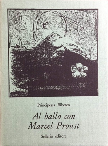 9788838900082-Al ballo con Marcel Proust.
