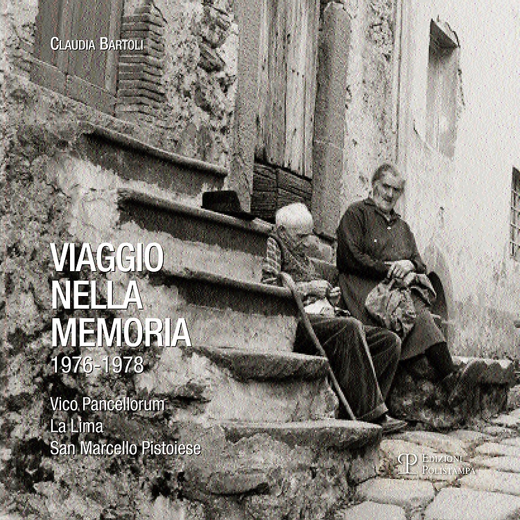 9788859614838-Viaggio nella memoria 1976-1978. Vico Pancellorum, La Lima, San Marcello Pistoie