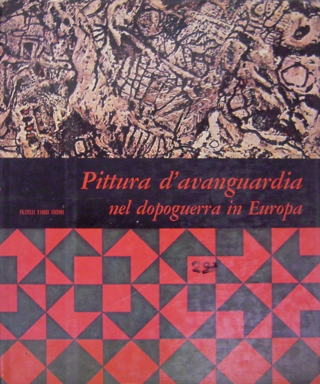 Pittura d'Avanguardia nel dopoguerra in Europa.