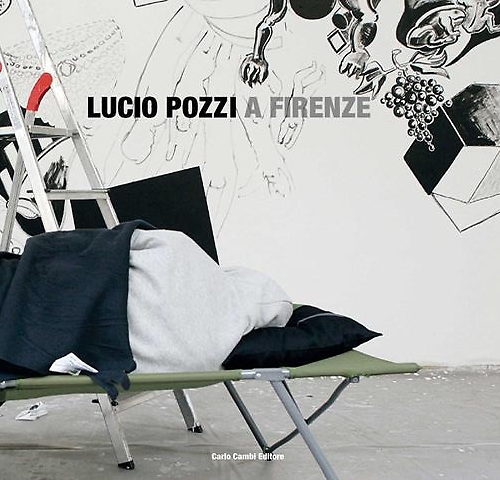 9788864030746-Lucio Pozzi a Firenze.