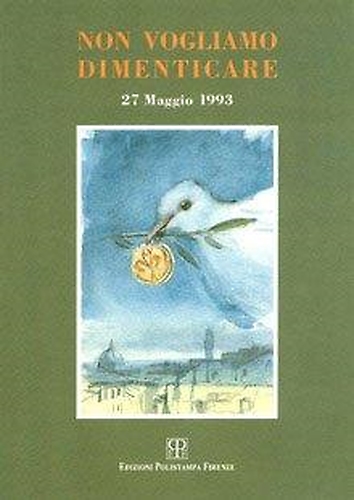 9788885977242-Non vogliamo dimenticare. 27 maggio 1993.