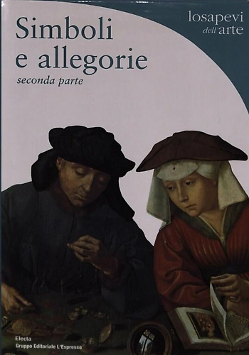 Simboli e allegoria. Seconda parte: Simboli del tempo e dello spazio.