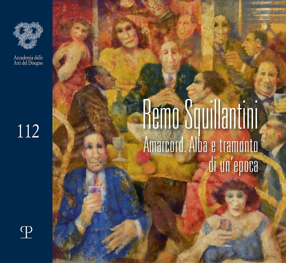 9788859622192-Remo Squillantini. Amarcord. Alba e tramonto di un'epoca.
