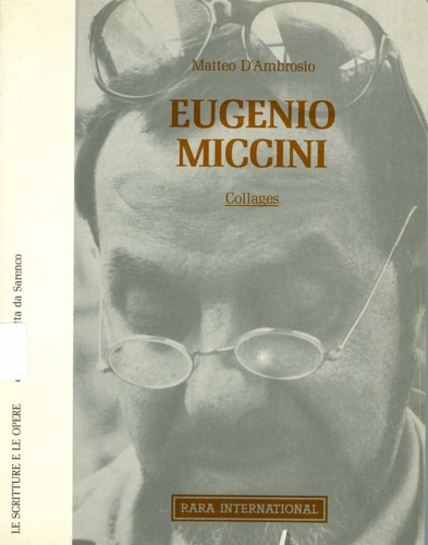 Eugenio Miccini. Collages.