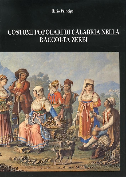 Costumi popolari di Calabria nella raccolta Zerbi.