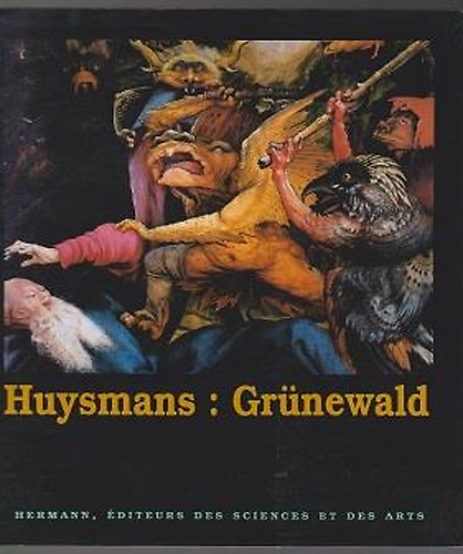 9782705660802-Les Grünewald du musée de Colmar: Des primitifs au retable d'Issenheim.