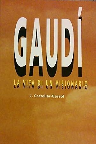 9788486540838-Gaudi. La vita di un visionario.