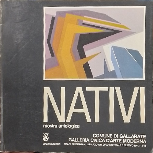Nativi. Mostra antologica.