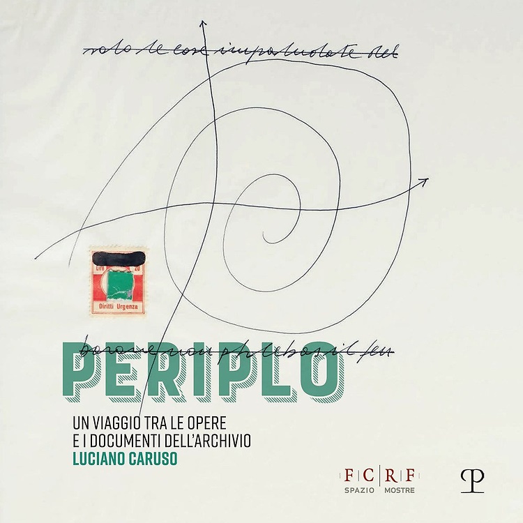 9788859619703-Periplo. Un viaggio tra le opere e i documenti dell'archivio Luciano Caruso.