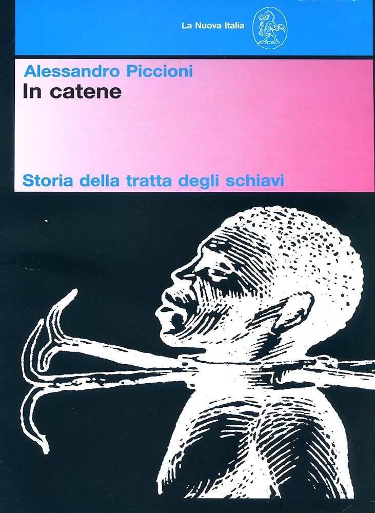In catene. Storia della tratta degli schiavi.