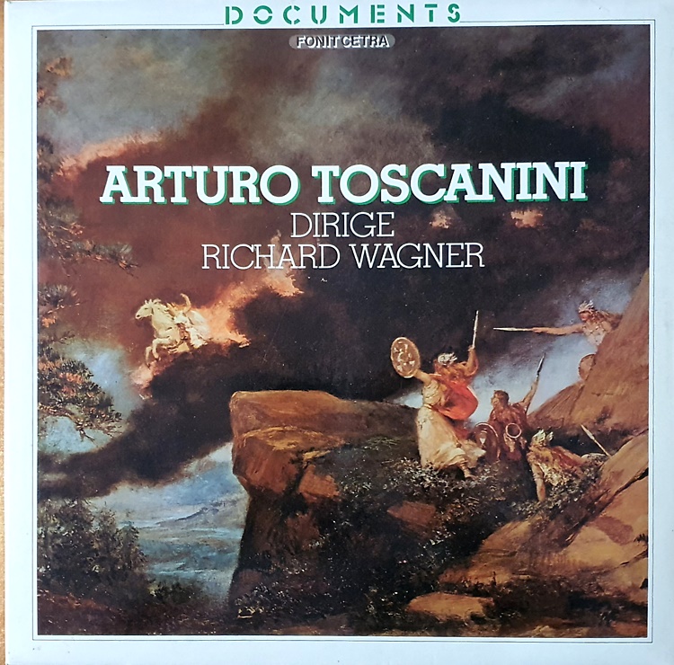 Arturo Toscanini dirige Richard Wagner. 1981.